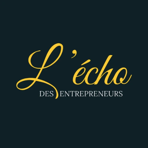 L'écho des entrepreneurs L'écho des entrepreneurs